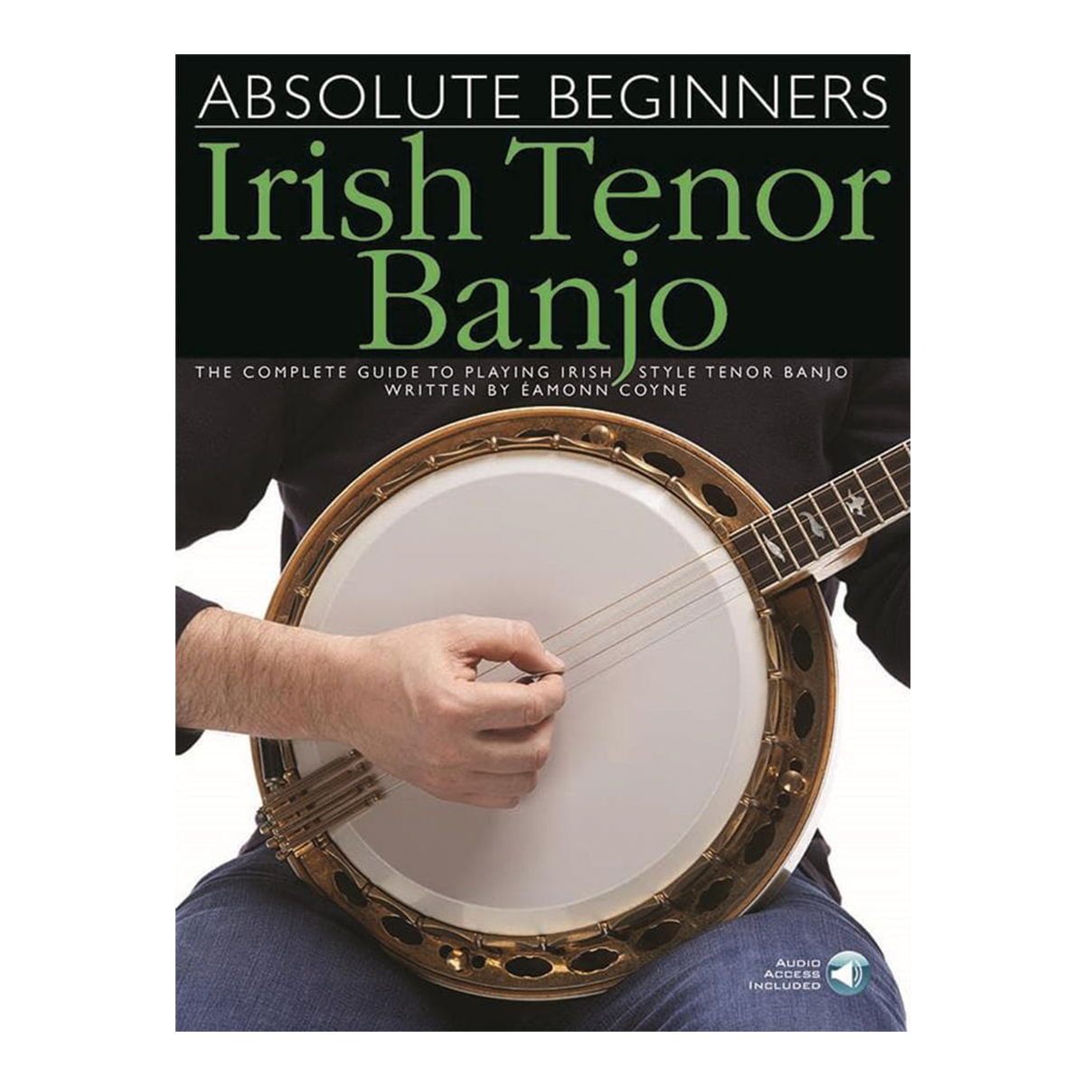 Absolute Beginners: Irish Tenor Banjo (Book/Audio Download)