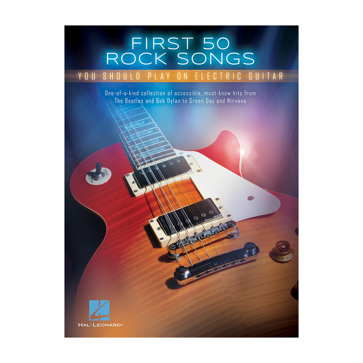 First 50 Rock Songs You Should Play On Electric Guitar