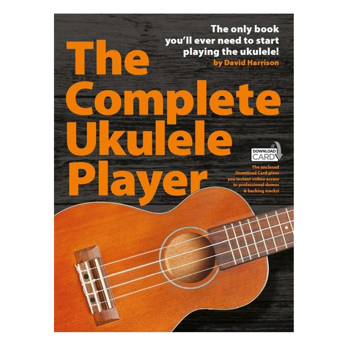 The Complete Ukulele Player (Book/Audio Download)