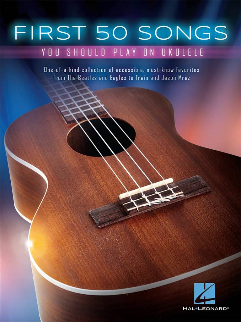 First 50 Songs You Should Play on Ukulele - Book