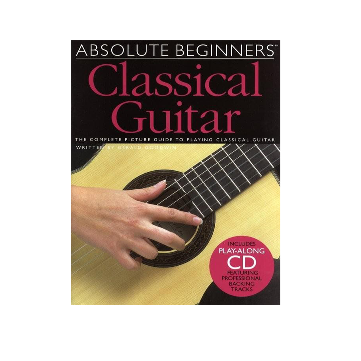 Absolute Beginners: Classical Guitar