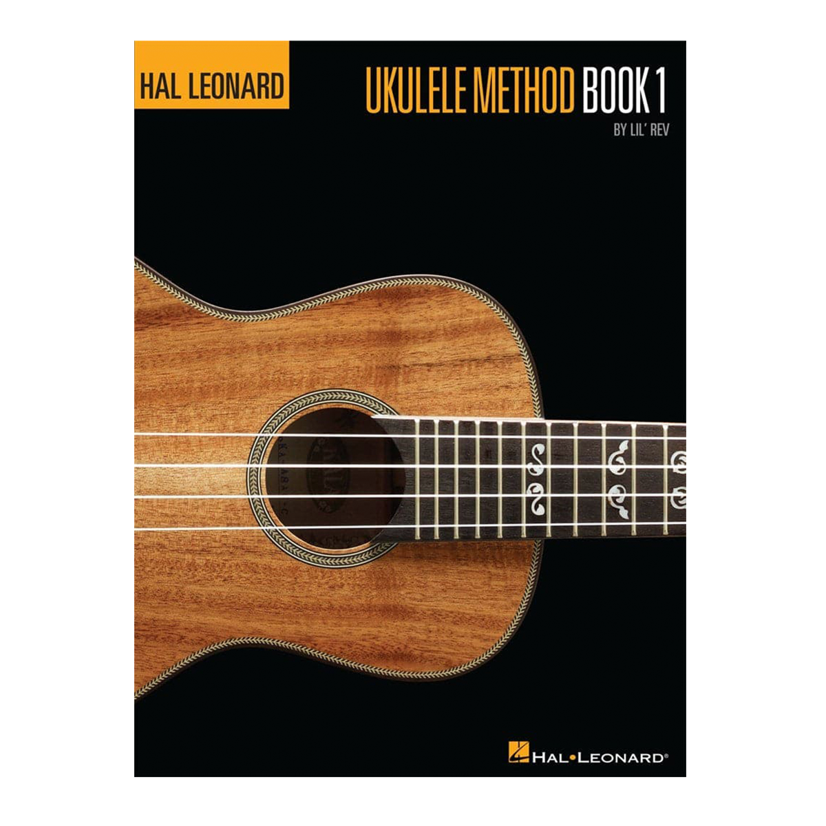 The Hal Leonard Ukulele Method: Book 1