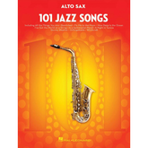 101 Jazz Songs for Alto Sax Book