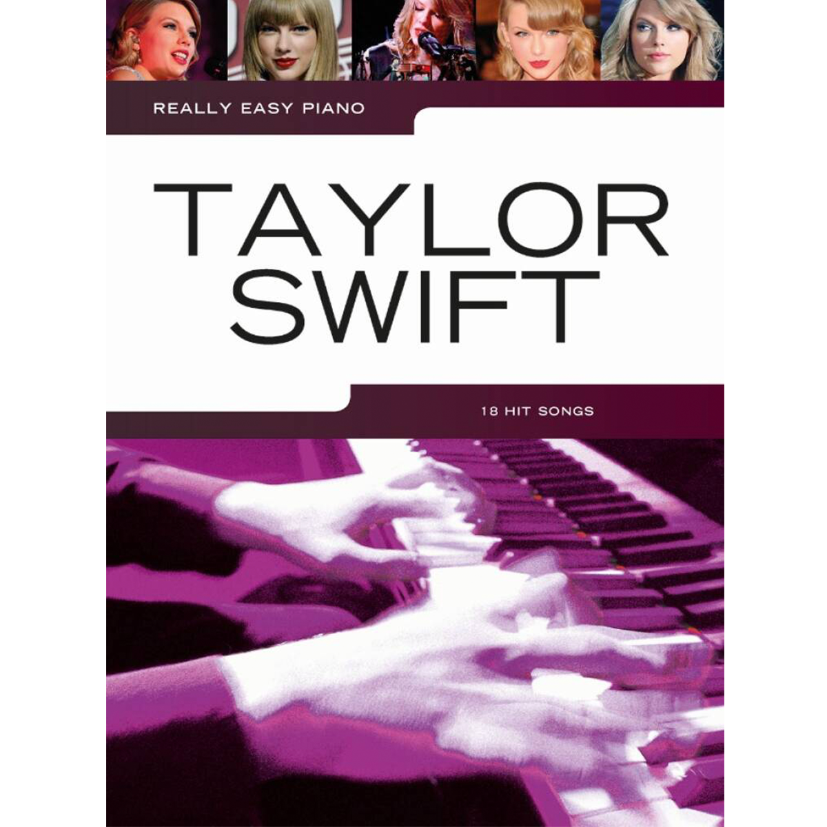 Really Easy Piano: Taylor Swift Book